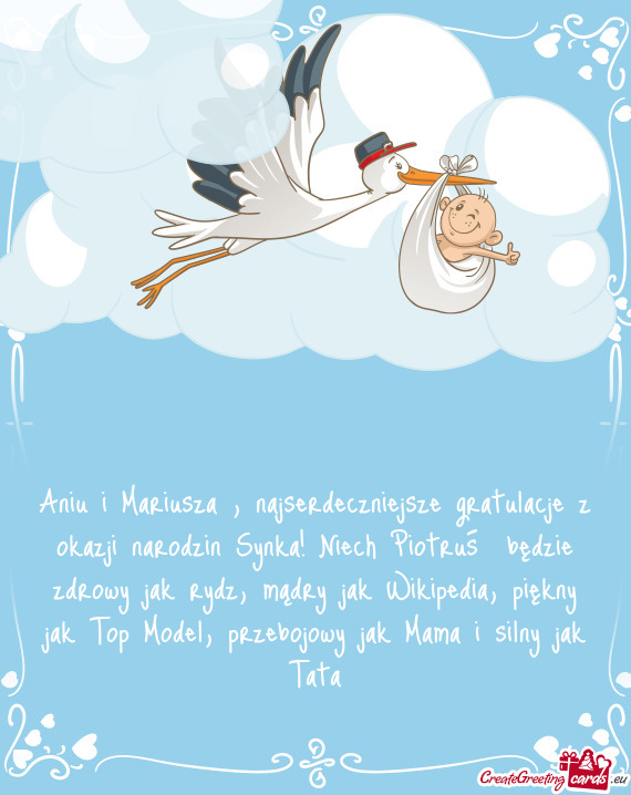 Aniu i Mariusza , najserdeczniejsze gratulacje z okazji narodzin Synka! Niech Piotruś będzie zdro