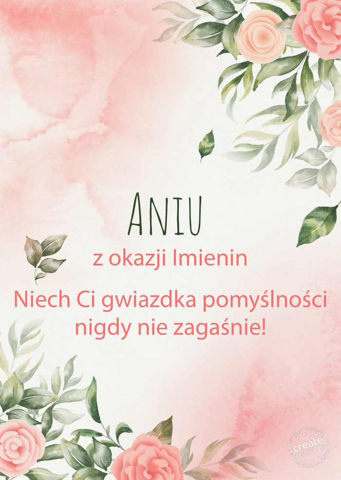 Aniu Z okazji imienin, wszystkiego najlepszego