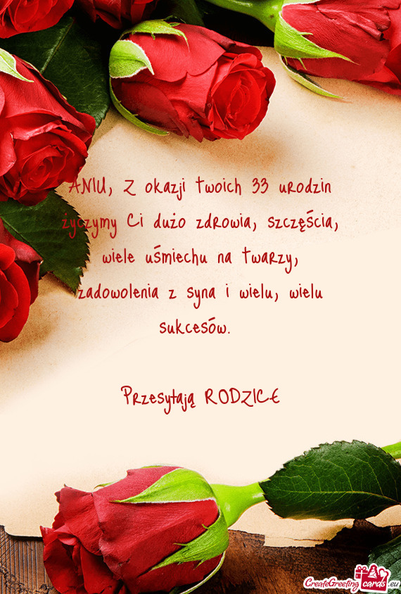 ANIU, Z okazji twoich 33 urodzin życzymy Ci dużo zdrowia, szczęścia, wiele uśmiechu na twarzy