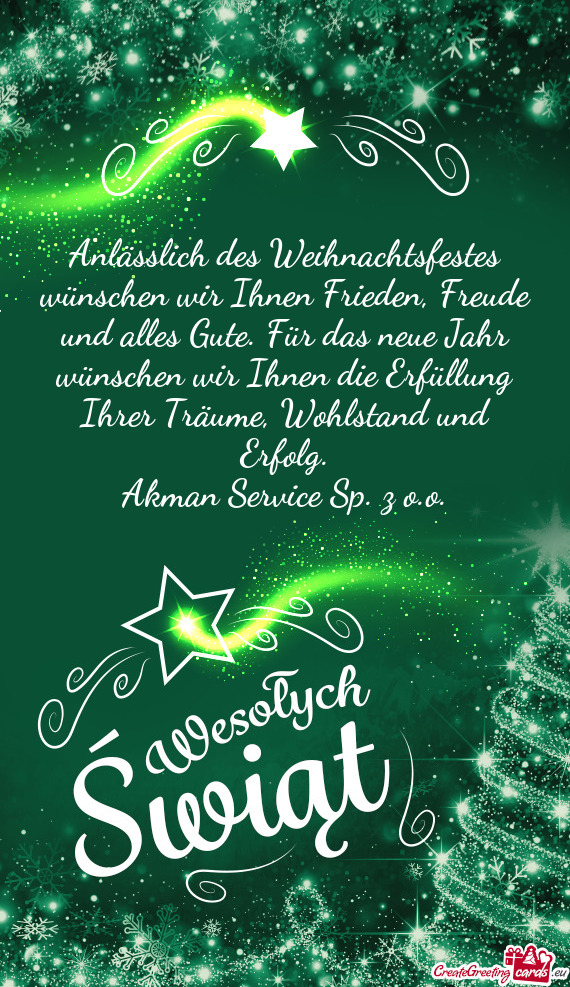 Anlässlich des Weihnachtsfestes wünschen wir Ihnen Frieden, Freude und alles Gute. Für das neue J