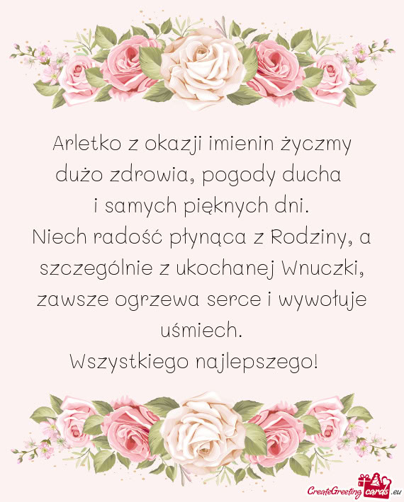 Arletko z okazji imienin życzmy dużo zdrowia, pogody ducha