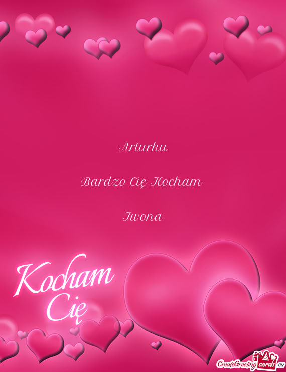 Arturku  Bardzo Cię Kocham  Iwona
