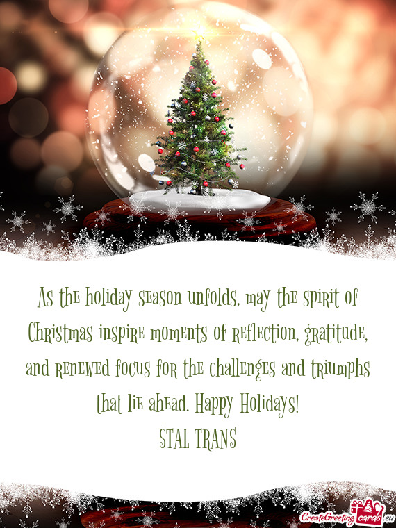 As the holiday season unfolds, may the spirit of Christmas inspire moments of reflection, gratitude