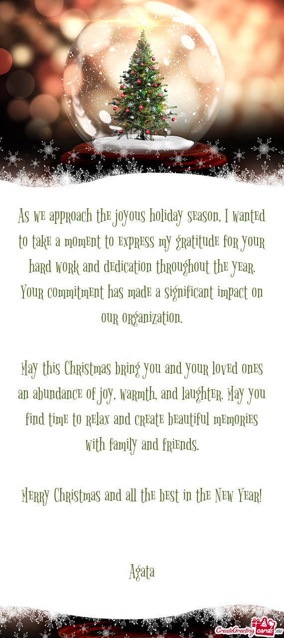 As we approach the joyous holiday season, I wanted to take a moment to express my gratitude for your
