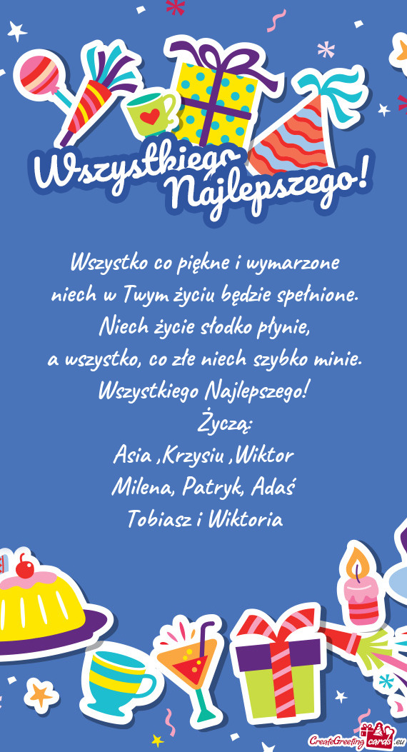 Asia ,Krzysiu ,Wiktor