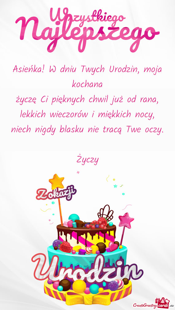 Asieńka! W dniu Twych Urodzin, moja kochana