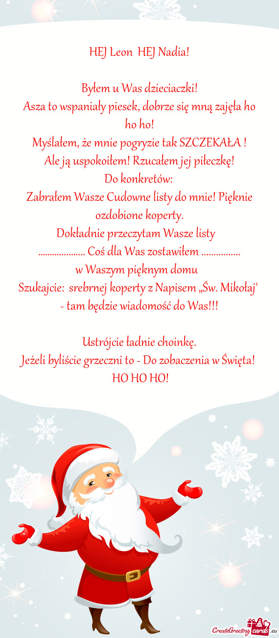 Asza to wspaniały piesek, dobrze się mną zajęła ho ho ho