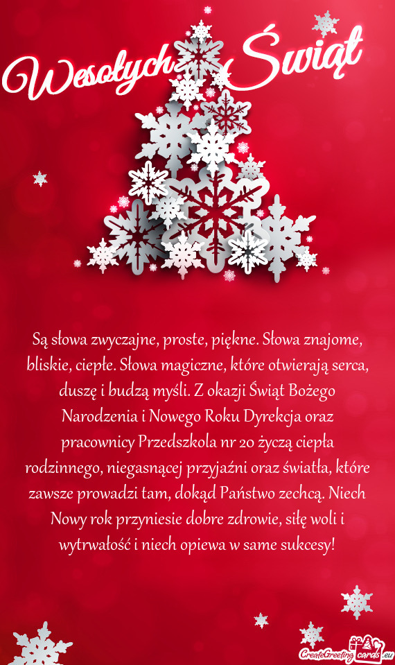 Az pracownicy Przedszkola nr 20 życzą ciepła rodzinnego, niegasnącej przyjaźni oraz światła