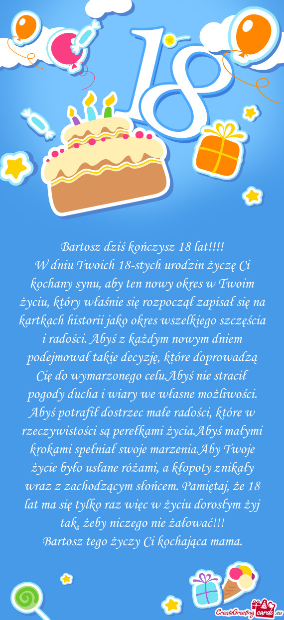 Bartosz dziś kończysz 18 lat