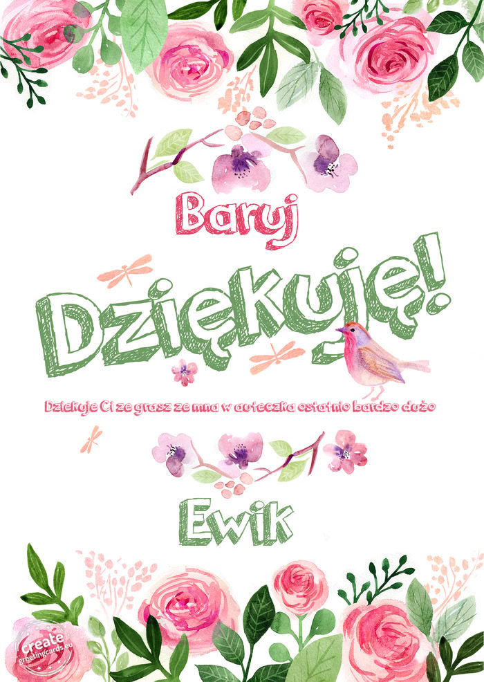 Baruj Dziękuje Dziekuje Ci ze grasz ze mna w auteczka ostatnio bardzo dużo Ewik