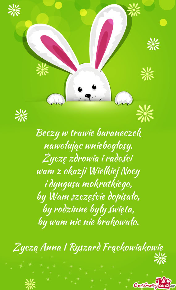 Beczy w trawie baraneczek  nawołując wniebogłosy.  Życzę zdrowia i