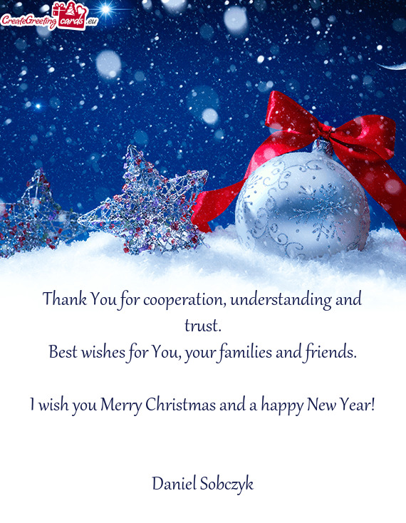 Best wishes for You, your families and friends