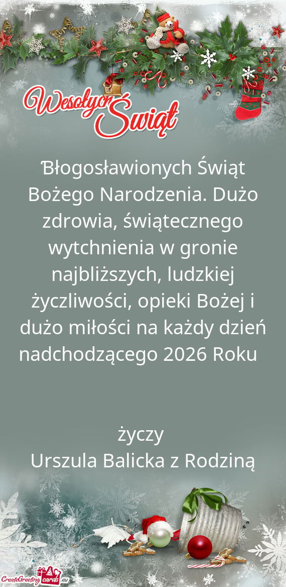 Ɓłogosławionych Świąt Bożego Narodzenia. Dużo zdrowia, świątecznego wytchnienia w gronie na