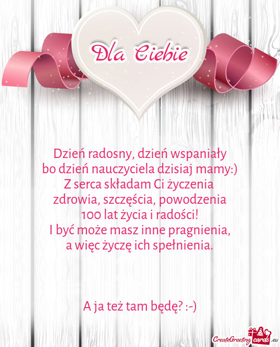 Bo dzień nauczyciela dzisiaj mamy:)