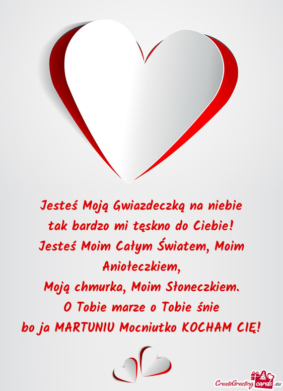 Bo ja MARTUNIU Mocniutko KOCHAM CIĘ