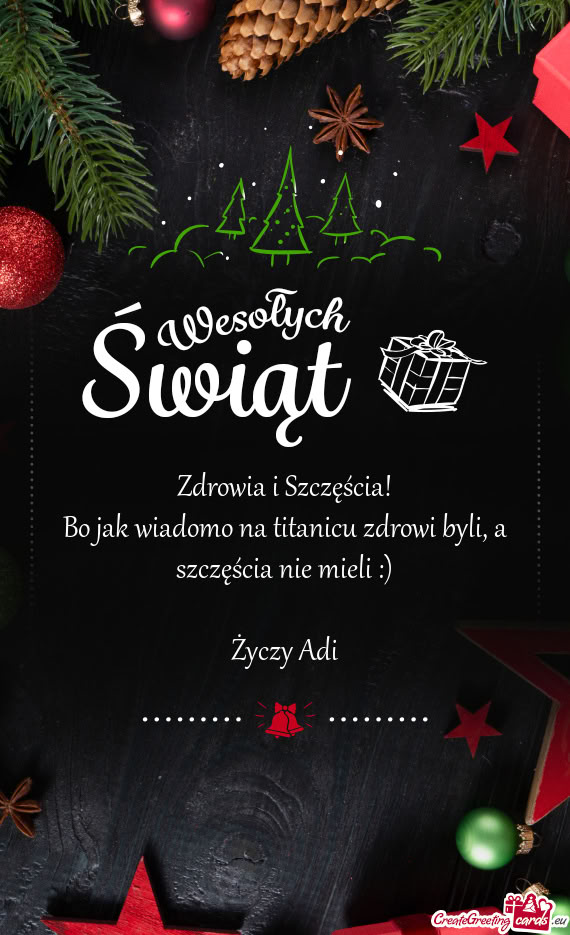 Bo jak wiadomo na titanicu zdrowi byli, a szczęścia nie mieli :)