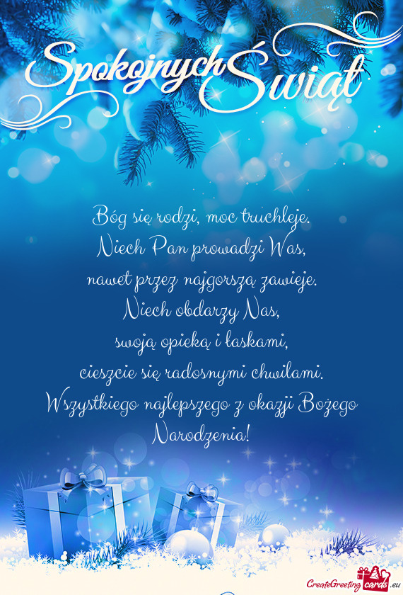 Bóg się rodzi, moc truchleje.  Niech Pan prowadzi Was,  nawet przez