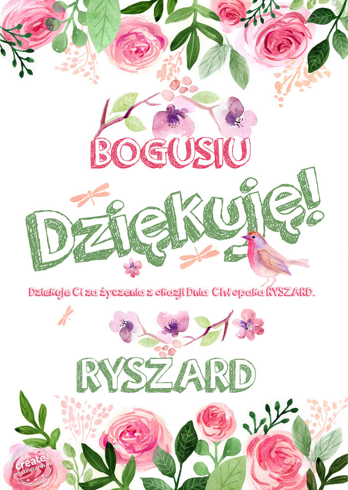 BOGUSIU Dziękuje Dziekuje Ci za życzenia z okazji Dnia Chłopaka RYSZARD. RYSZARD
