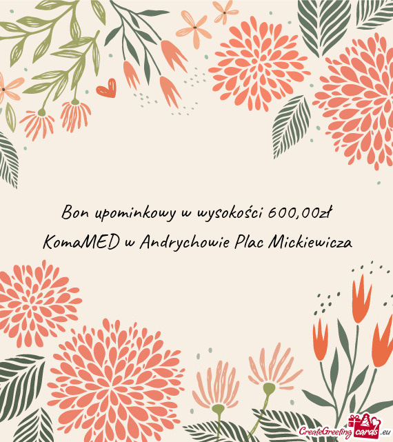 Bon upominkowy w wysokości 600,00zł KomaMED w Andrychowie Plac Mickiewicza