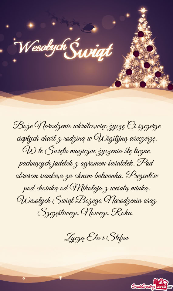 Boże Narodzenie wkrótce,więc życzę Ci szczerze ciepłych chwil z rodziną w Wigilijną wieczerz