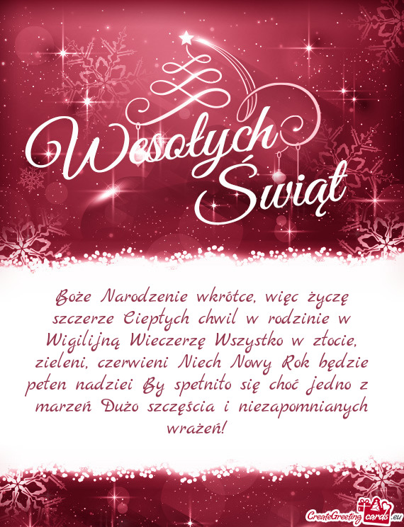 Boże Narodzenie wkrótce, więc życzę szczerze Ciepłych chwil w rodzinie w Wigilijną Wieczerzę