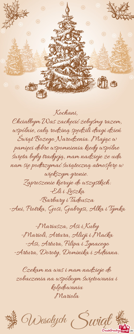 Bożego Narodzenia. Mając w pamięci dobre wspomnienia kiedy wspólne święta były tradycją, ma