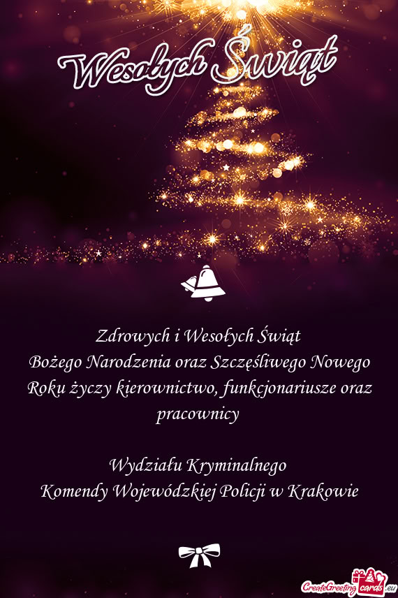 Bożego Narodzenia oraz Szczęśliwego Nowego Roku kierownictwo, funkcjonariusze oraz pracown