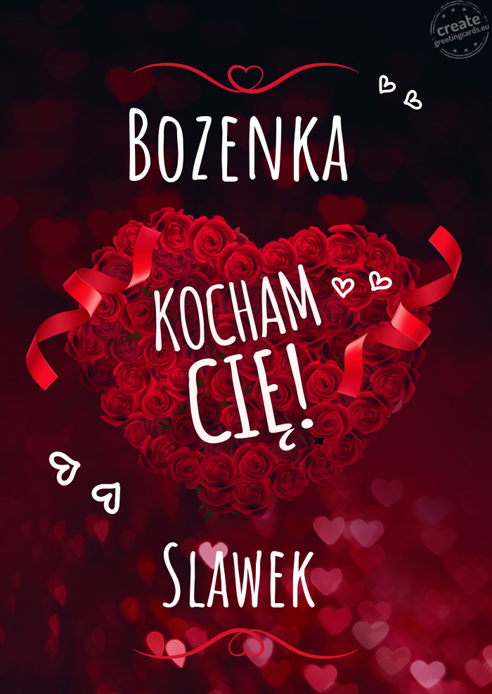 Bozenka Kocham Cię Slawek