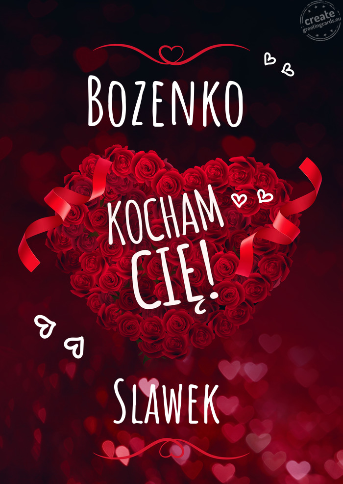 Bozenko Kocham Cię Slawek