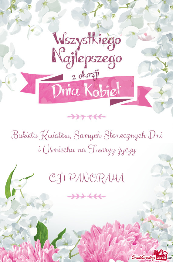 Bukietu Kwiatów, Samych Słonecznych Dni i Uśmiechu na Twarzy życzy