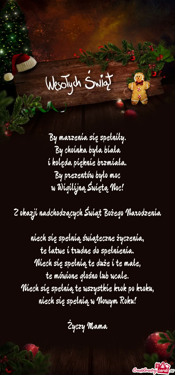 By marzenia się spełniły.  By choinka była biała  i kolęda pięknie