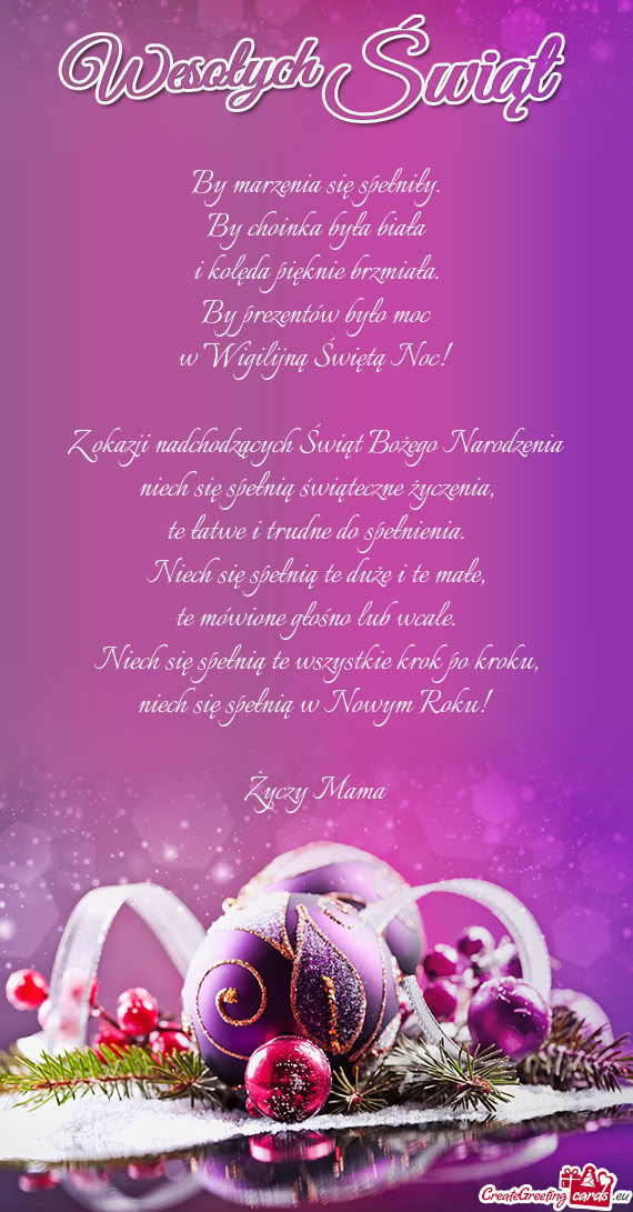 By marzenia się spełniły.  By choinka była biała  i kolęda pięknie