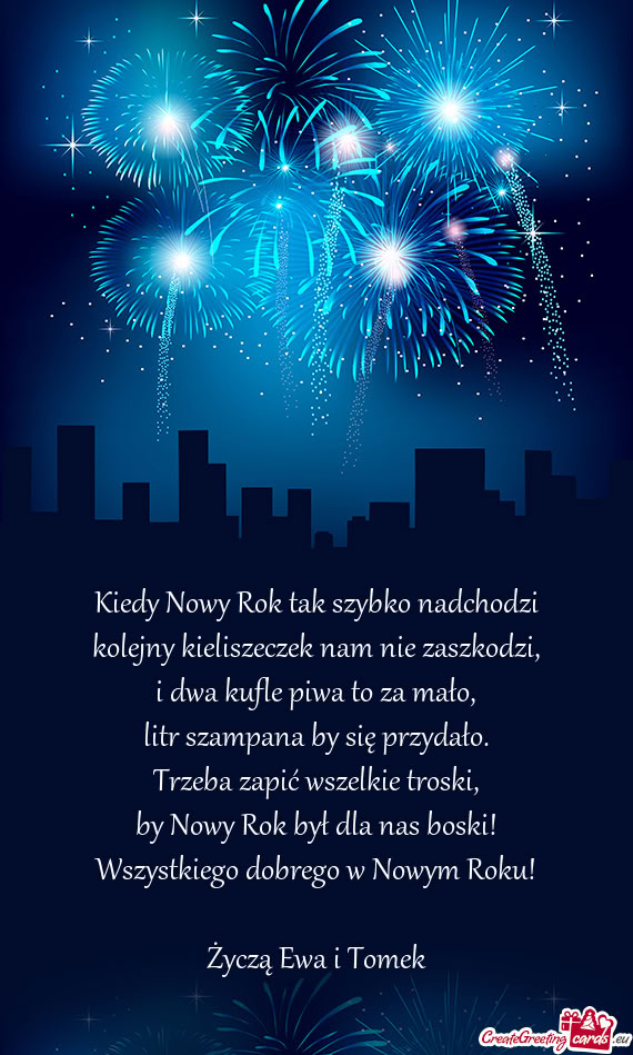 By Nowy Rok był dla nas boski! Wszystkiego dobrego w Nowym Roku! Życzą Ewa i Tomek