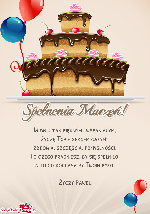 By się spełniło a to co kochasz by Twoim było