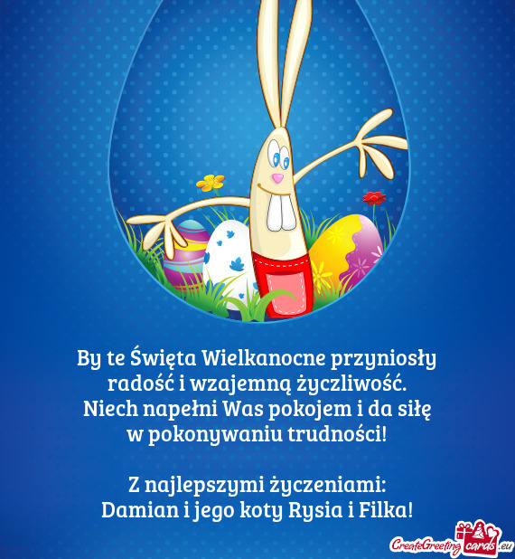 By te Święta Wielkanocne przyniosły
