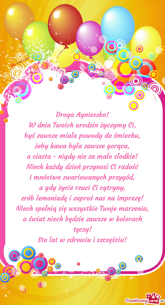 Byś zawsze miała powody do śmiechu