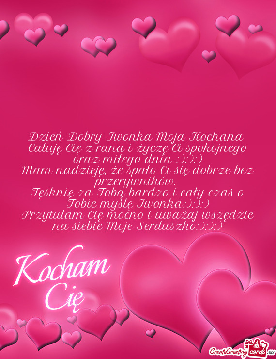 Całuję Cię z rana i życzę Ci spokojnego oraz miłego dnia :):):)