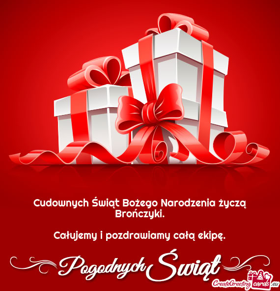 Całujemy i pozdrawiamy całą ekipę