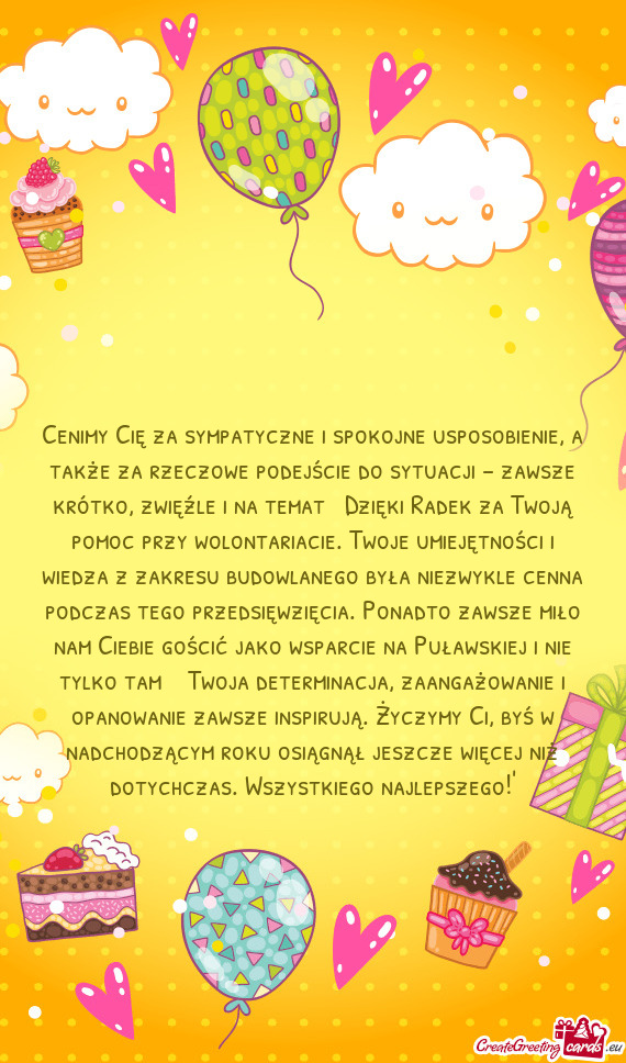 Cenimy Cię za sympatyczne i spokojne usposobienie, a także za rzeczowe podejście do sytuacji –