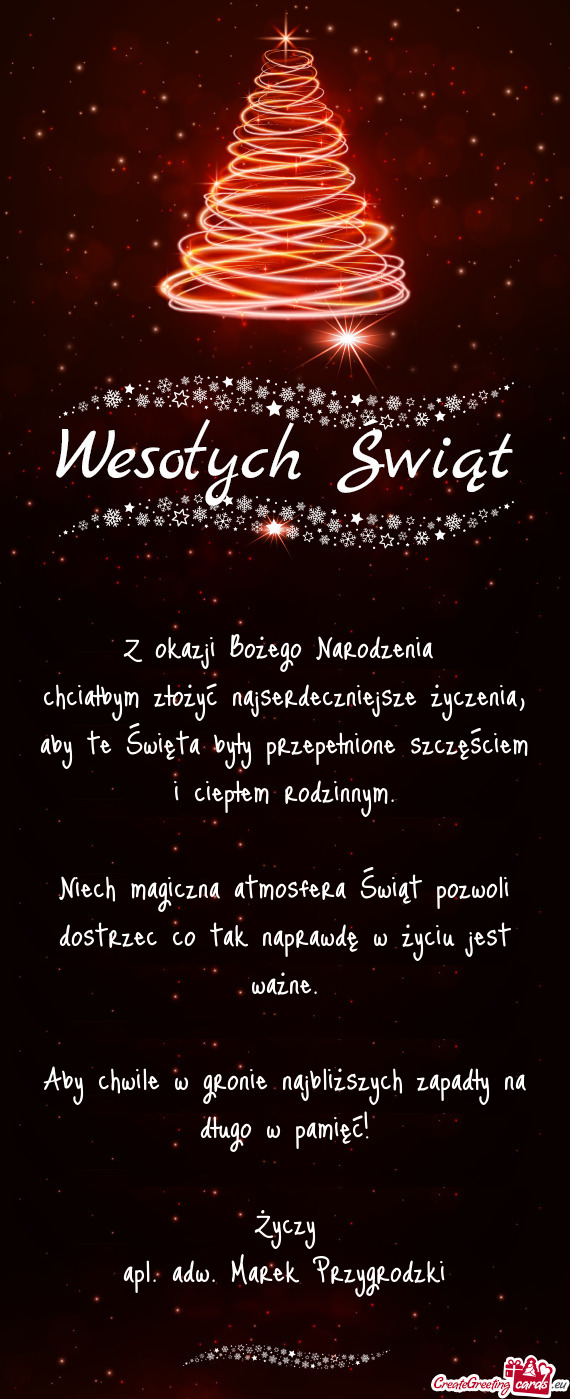 Chciałbym złożyć najserdeczniejsze życzenia, aby te Święta były przepełnione szczęściem i