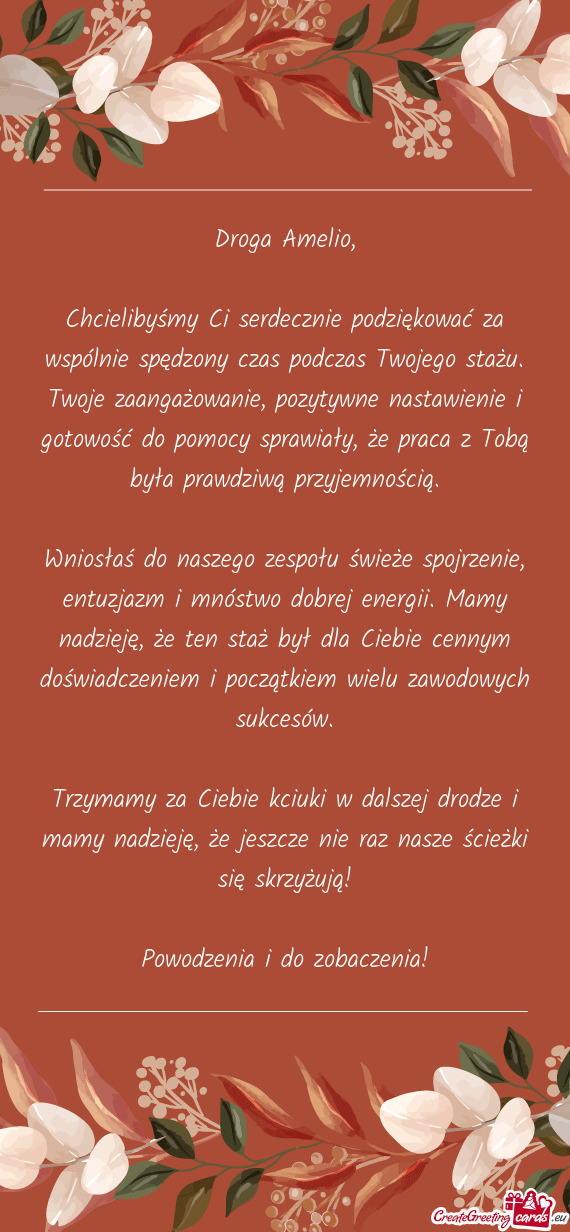 Chcielibyśmy Ci serdecznie podziękować za wspólnie spędzony czas podczas Twojego stażu. Twoje