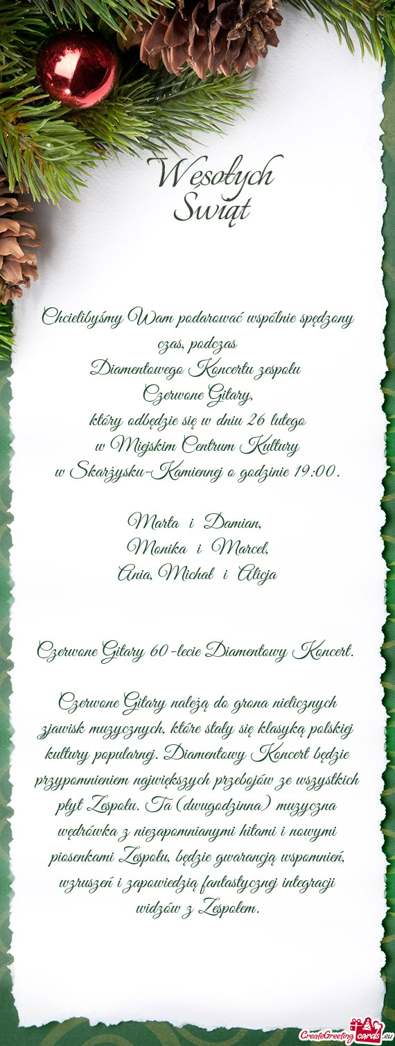 Chcielibyśmy Wam podarować wspólnie spędzony czas, podczas