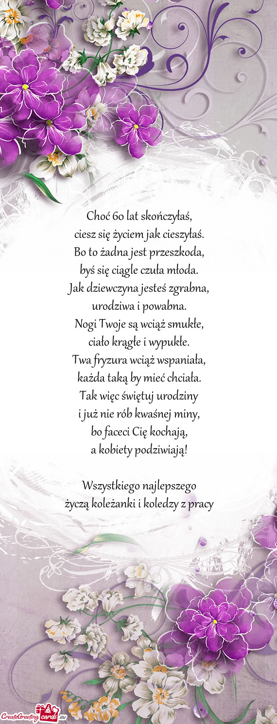 Choć 60 lat skończyłaś