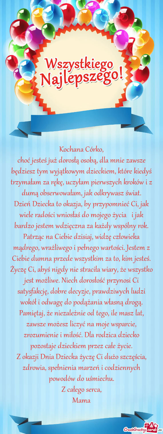 Choć jesteś już dorosłą osobą, dla mnie zawsze będziesz tym wyjątkowym dzieckiem, które kie