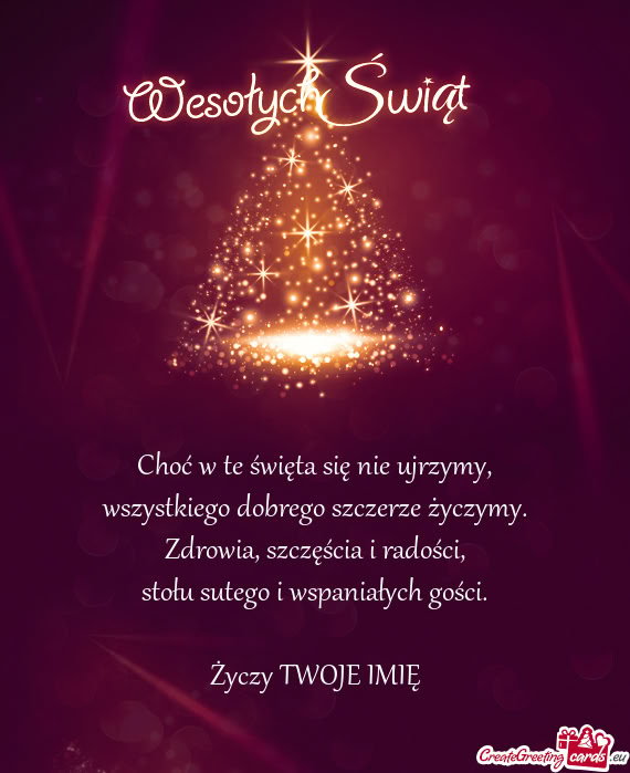 Choć w te święta się nie ujrzymy,  wszystkiego dobrego szczerze życzymy.