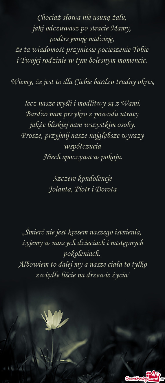 Chociaż słowa nie usuną żalu
