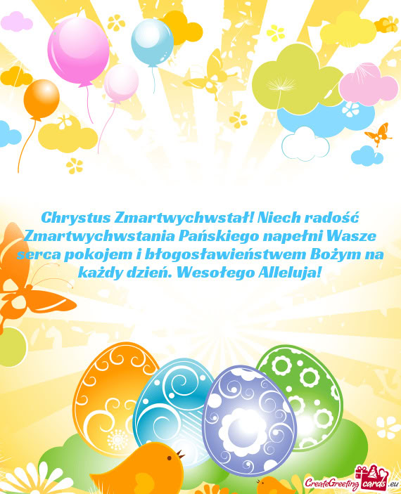 Chrystus Zmartwychwstał! Niech radość Zmartwychwstania Pańskiego napełni Wasze serca pokojem i