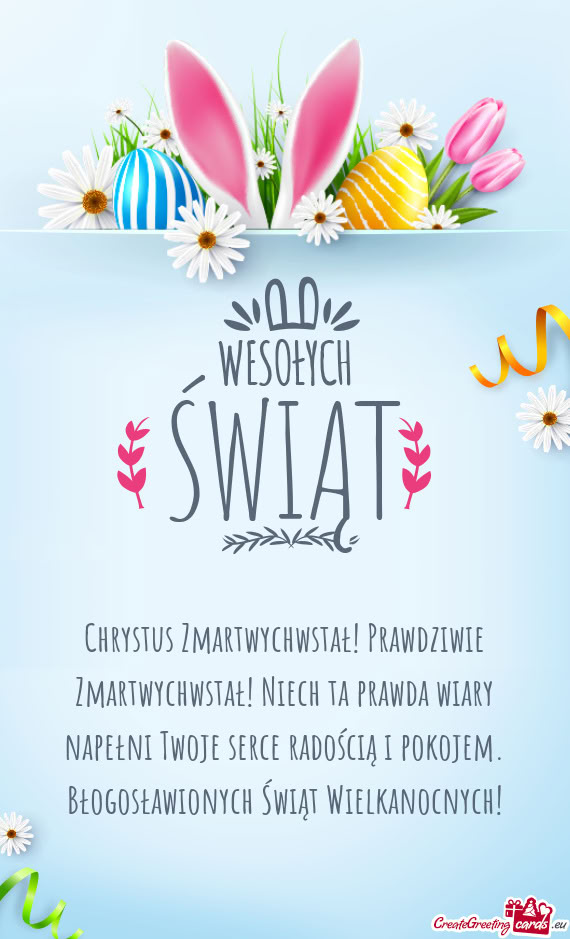 Chrystus Zmartwychwstał! Prawdziwie Zmartwychwstał! Niech ta prawda wiary napełni Twoje serce rad