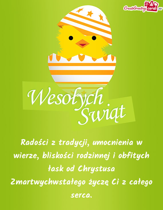 Chwstałego życzę Ci z całego serca