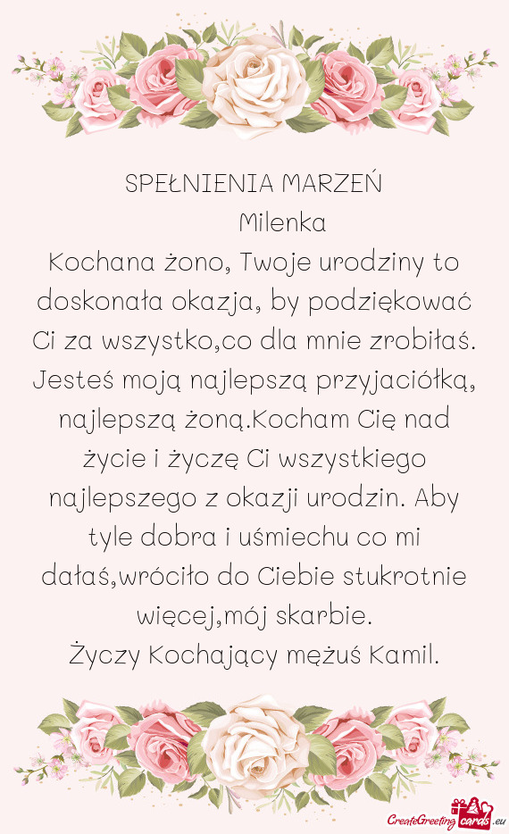 Ci wszystkiego najlepszego z okazji urodzin. Aby tyle dobra i uśmiechu co mi dałaś,wróciło do